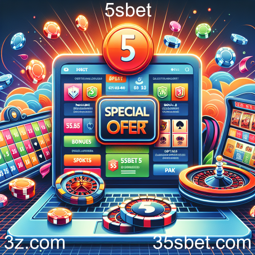Descubra as Ofertas Especiais do 5sbet e Maximize Seu Jogo!